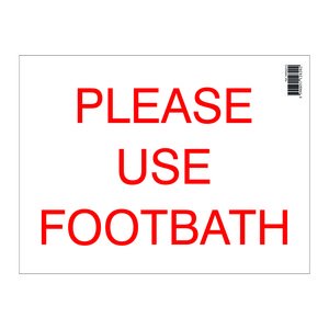 Farm Sign - Please Use Footbath